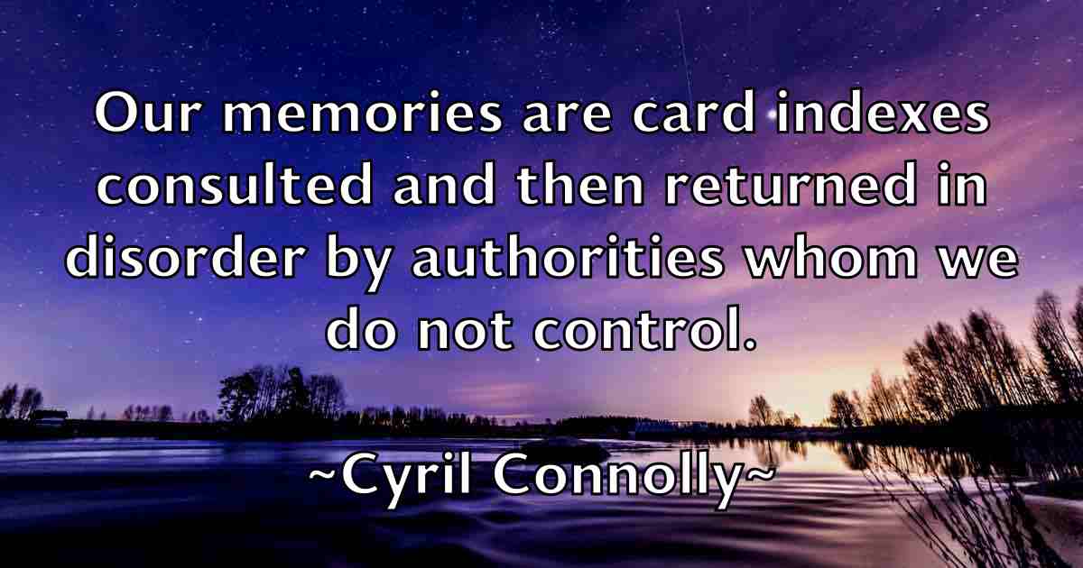 /images/quoteimage/cyril-connolly-fb-169976.jpg