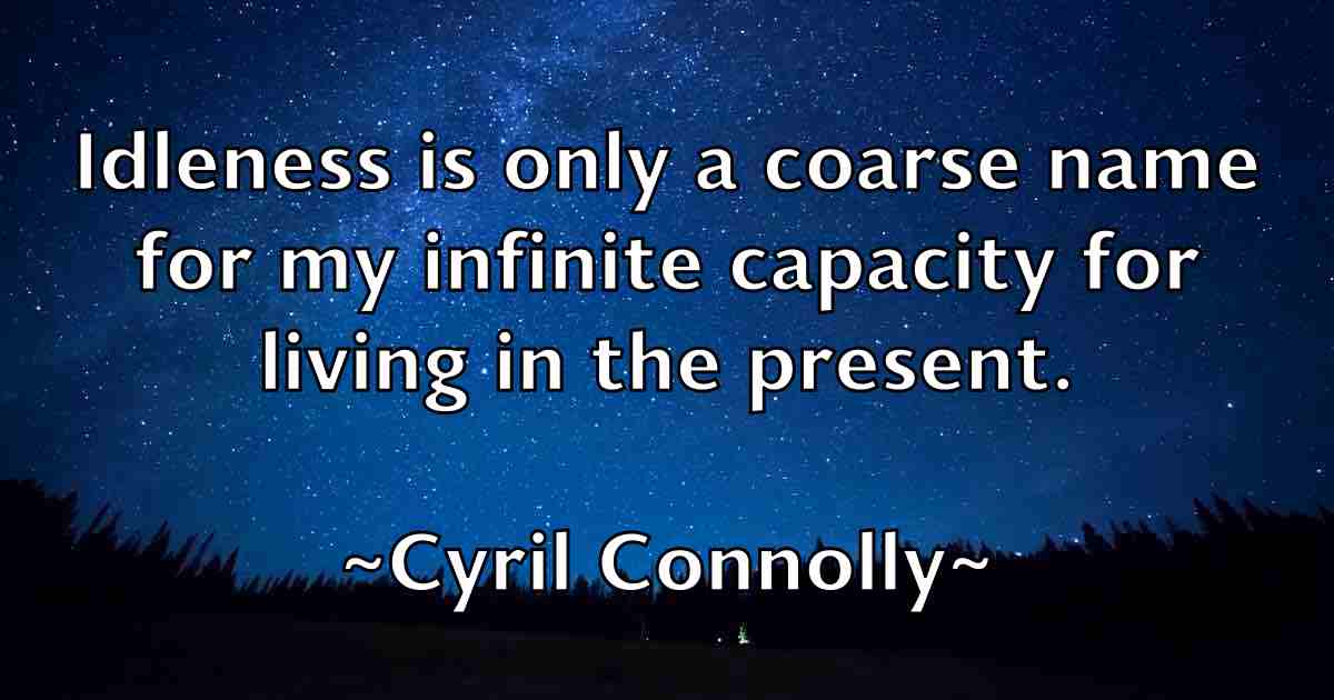 /images/quoteimage/cyril-connolly-fb-169997.jpg