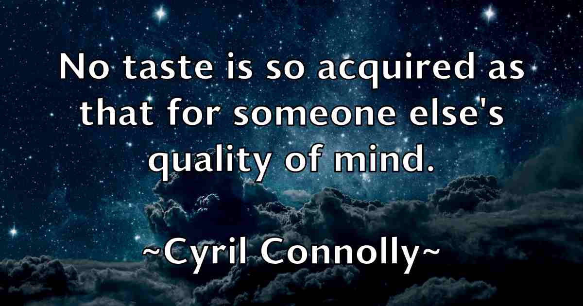 /images/quoteimage/cyril-connolly-fb-169998.jpg