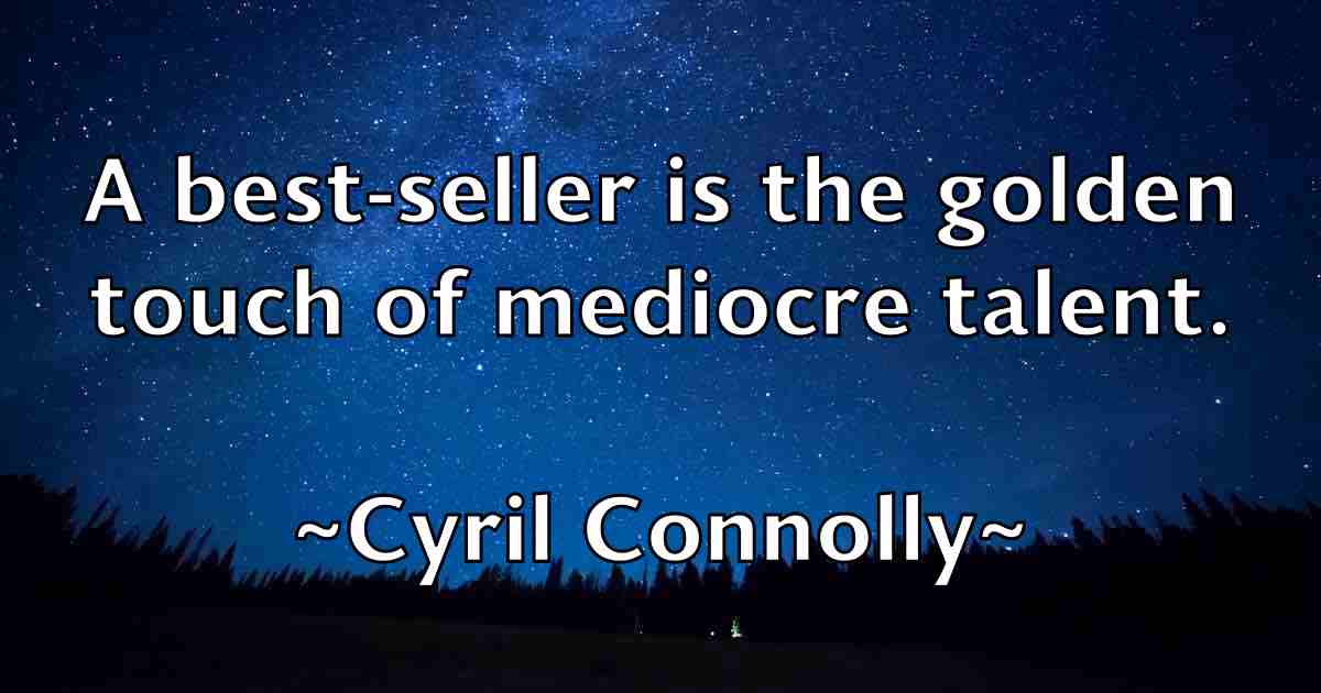 /images/quoteimage/cyril-connolly-fb-170004.jpg