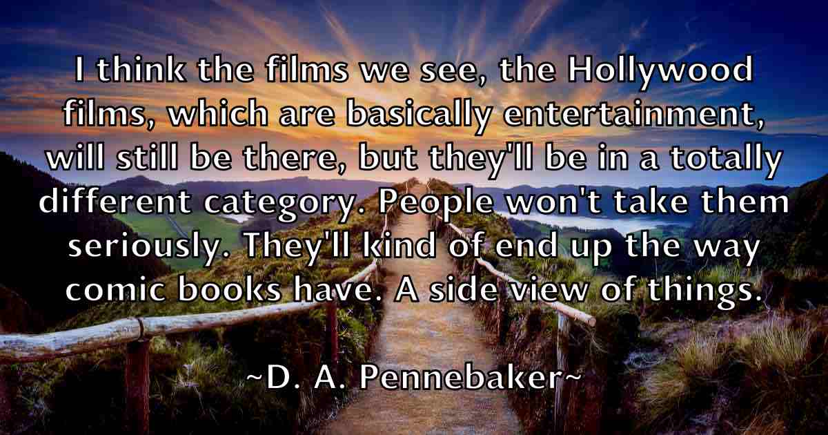 /images/quoteimage/d-a-pennebaker-fb-170360.jpg
