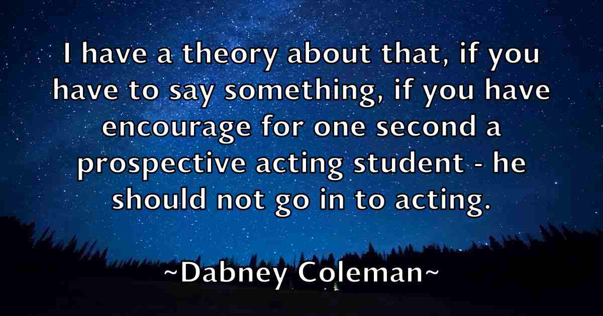/images/quoteimage/dabney-coleman-fb-170723.jpg