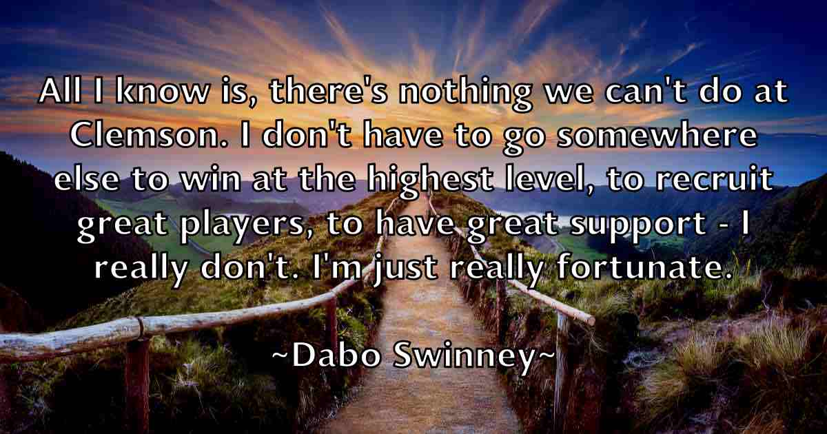 /images/quoteimage/dabo-swinney-fb-170808.jpg