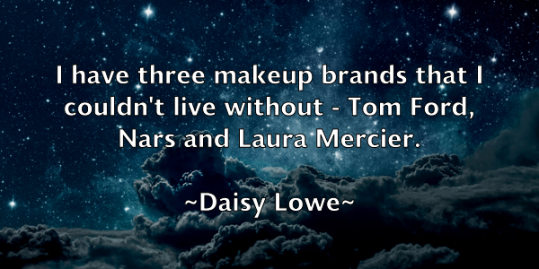 /images/quoteimage/daisy-lowe-171195.jpg
