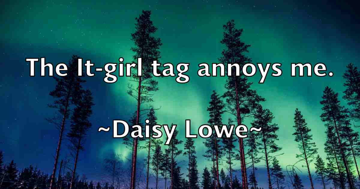 /images/quoteimage/daisy-lowe-fb-171211.jpg