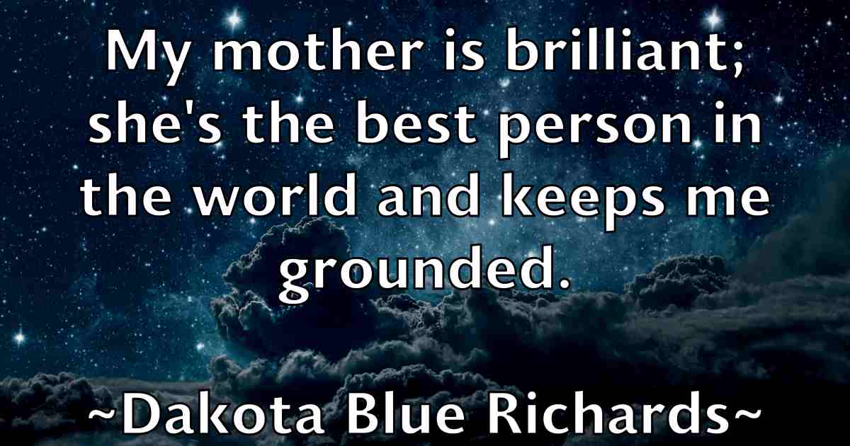 /images/quoteimage/dakota-blue-richards-fb-171448.jpg