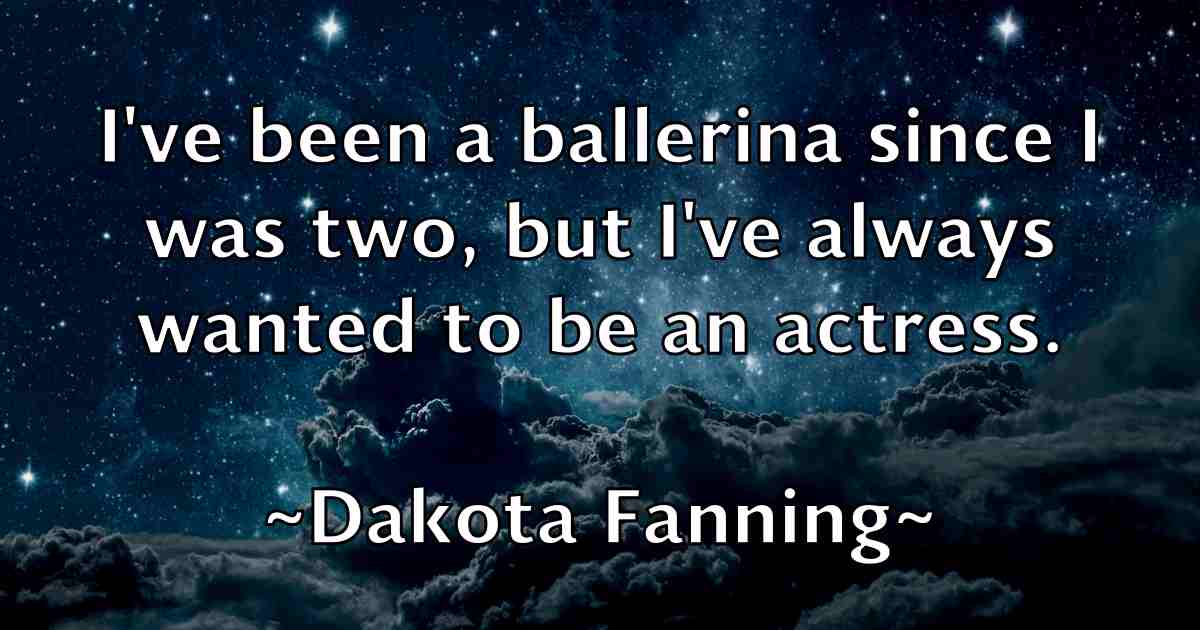 /images/quoteimage/dakota-fanning-fb-171489.jpg