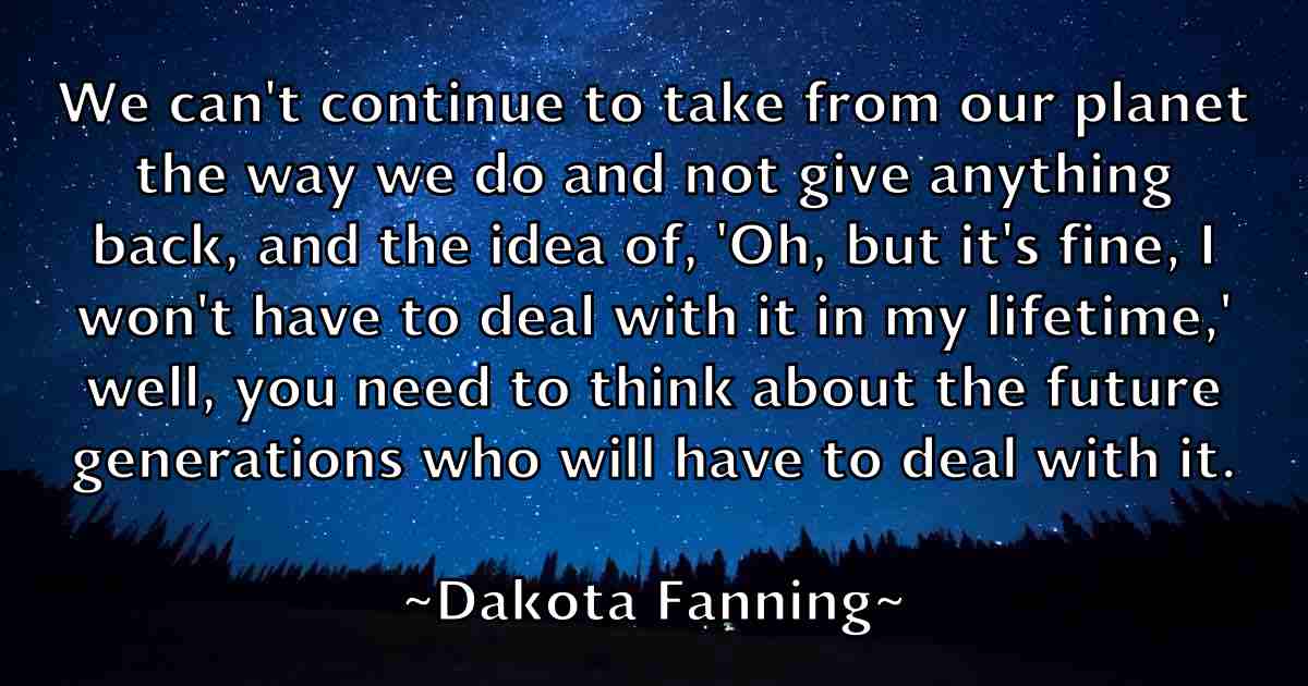 /images/quoteimage/dakota-fanning-fb-171515.jpg