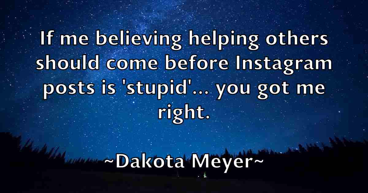 /images/quoteimage/dakota-meyer-fb-171596.jpg