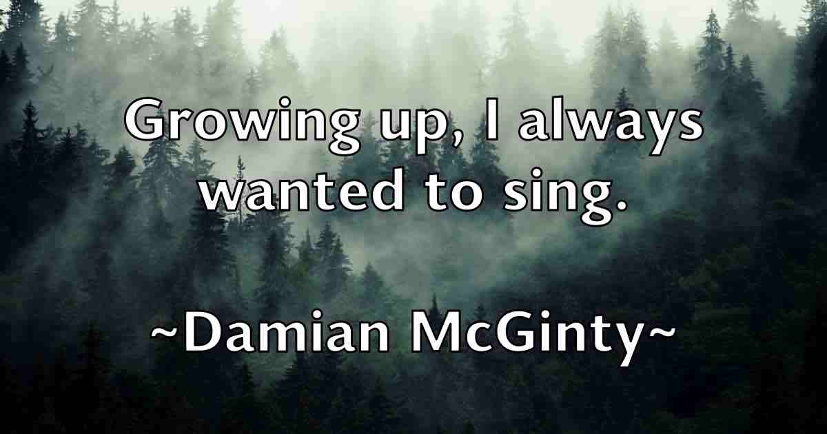 /images/quoteimage/damian-mcginty-fb-172519.jpg