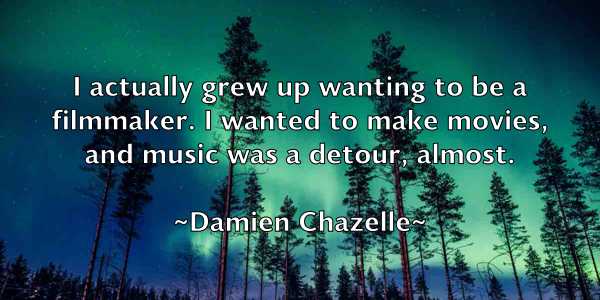 /images/quoteimage/damien-chazelle-172605.jpg