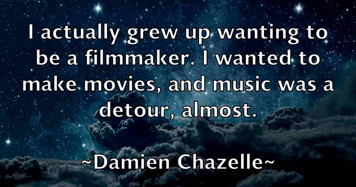 /images/quoteimage/damien-chazelle-fb-172605.jpg