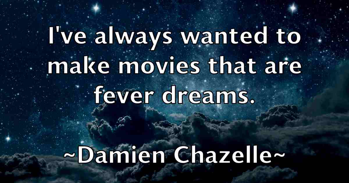 /images/quoteimage/damien-chazelle-fb-172639.jpg