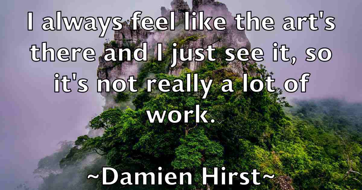 /images/quoteimage/damien-hirst-fb-172670.jpg