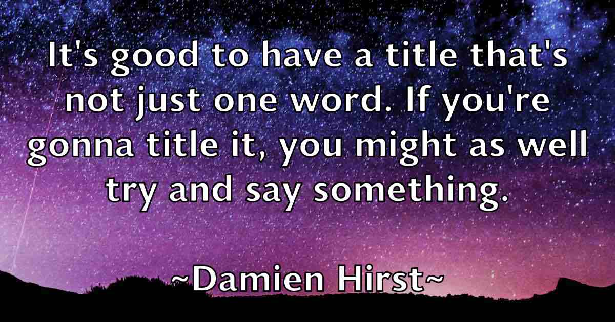 /images/quoteimage/damien-hirst-fb-172678.jpg