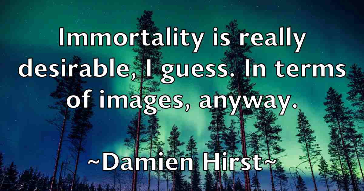 /images/quoteimage/damien-hirst-fb-172701.jpg