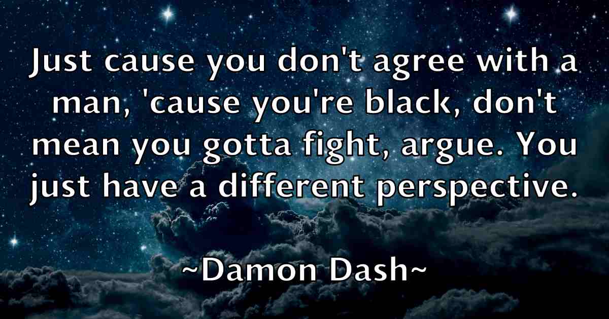 /images/quoteimage/damon-dash-fb-172805.jpg