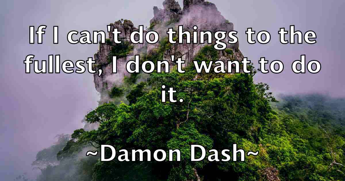 /images/quoteimage/damon-dash-fb-172868.jpg