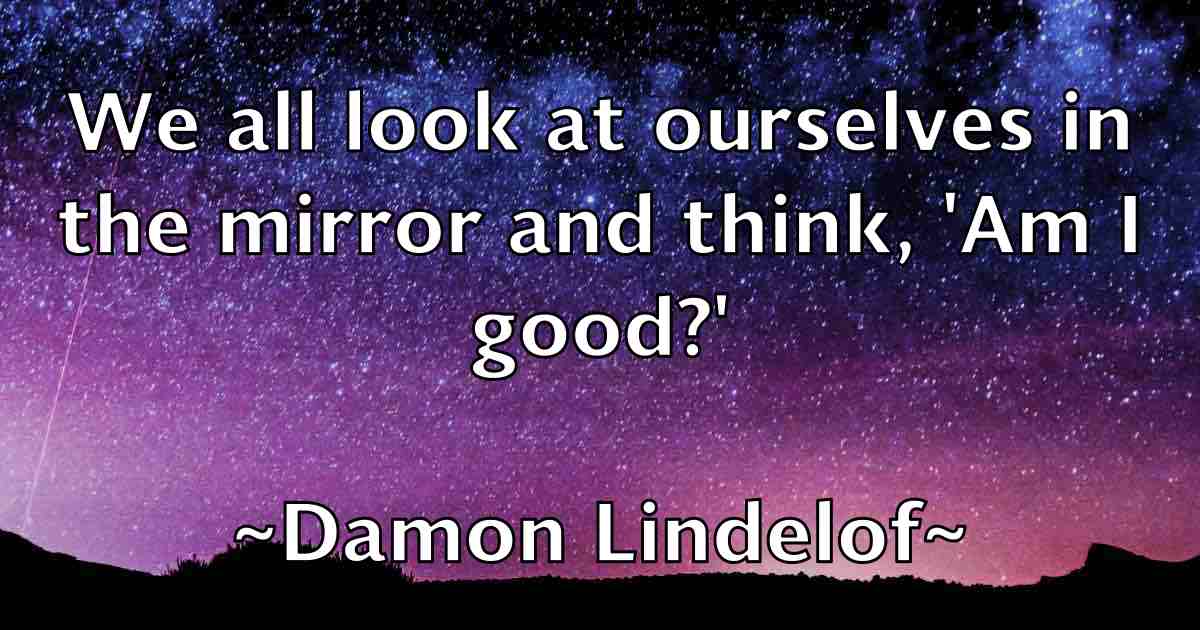 /images/quoteimage/damon-lindelof-fb-172997.jpg