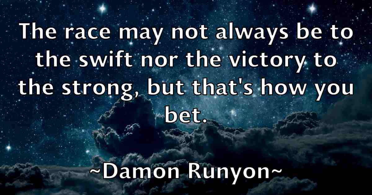 /images/quoteimage/damon-runyon-fb-173003.jpg