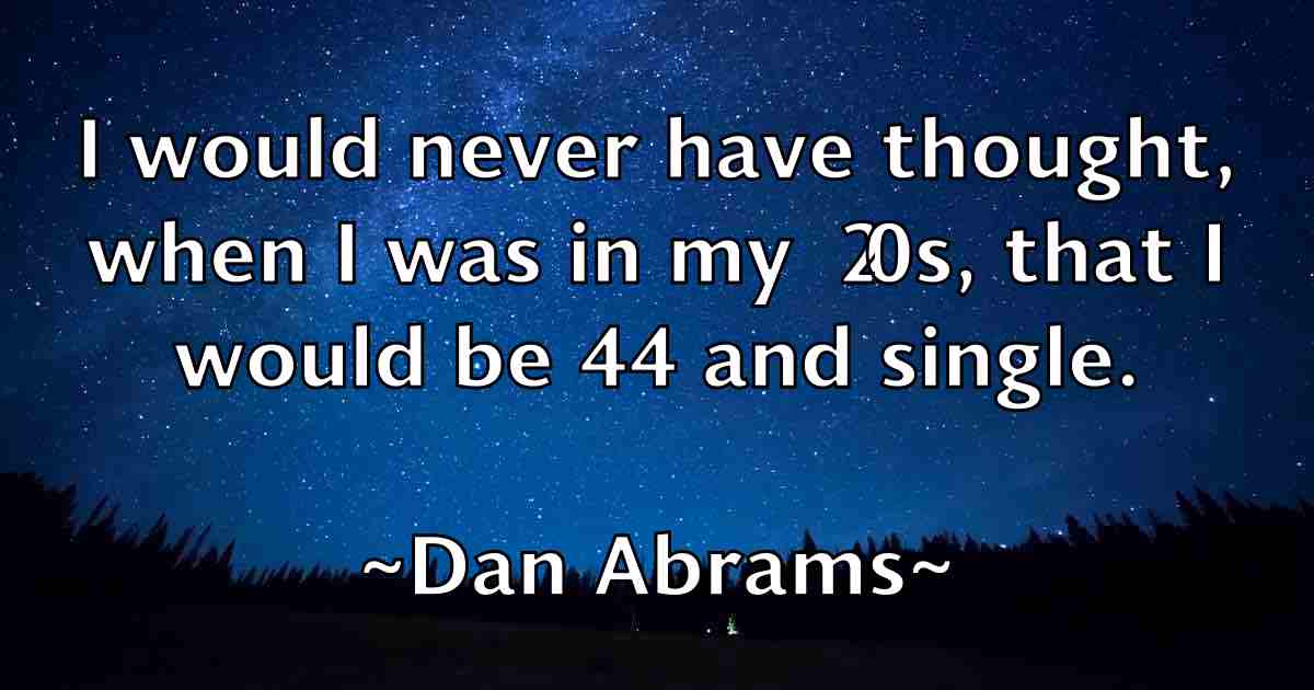 /images/quoteimage/dan-abrams-fb-173067.jpg