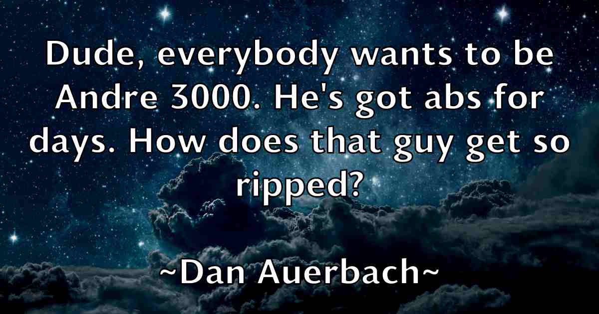 /images/quoteimage/dan-auerbach-fb-173133.jpg
