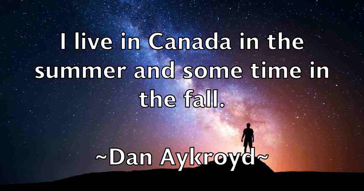 /images/quoteimage/dan-aykroyd-fb-173200.jpg