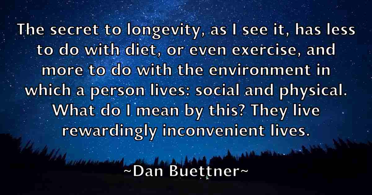 /images/quoteimage/dan-buettner-fb-173469.jpg