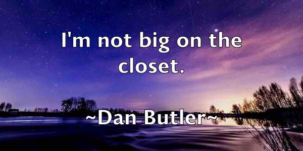 /images/quoteimage/dan-butler-173475.jpg