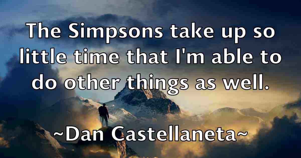 /images/quoteimage/dan-castellaneta-fb-173506.jpg