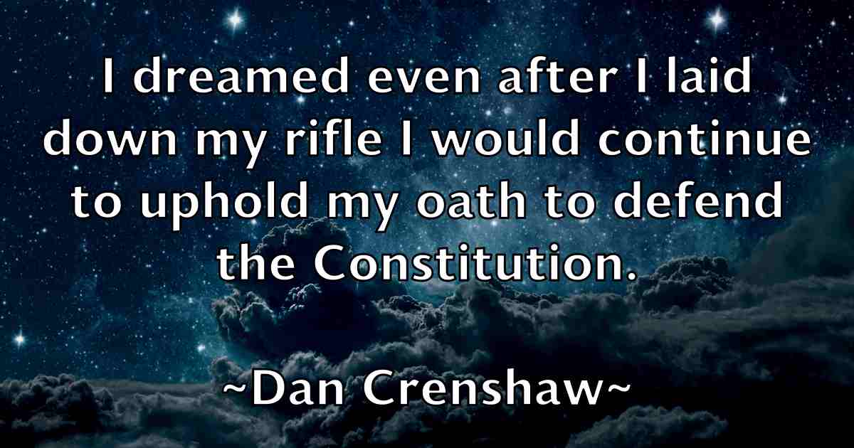 /images/quoteimage/dan-crenshaw-fb-173576.jpg