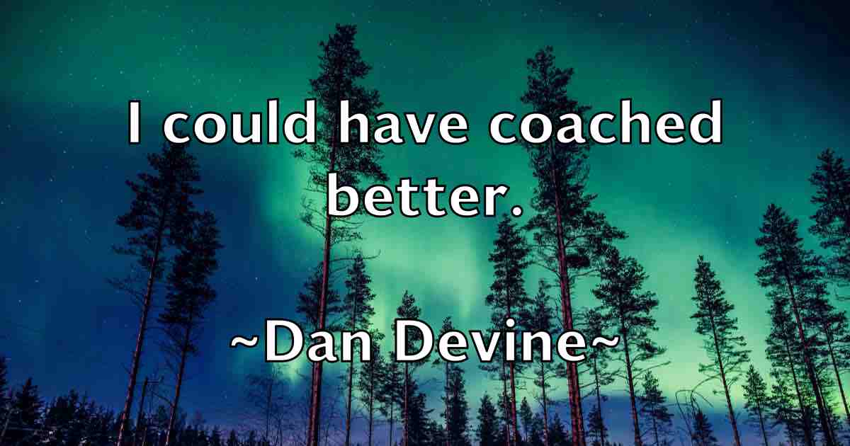 /images/quoteimage/dan-devine-fb-173689.jpg