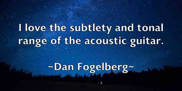 /images/quoteimage/dan-fogelberg-173765.jpg