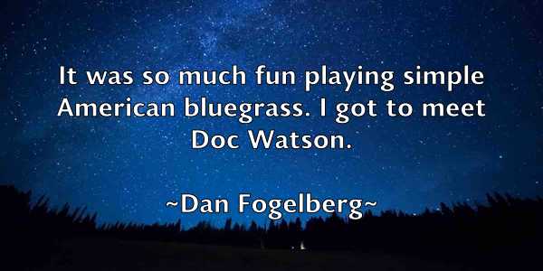 /images/quoteimage/dan-fogelberg-173775.jpg