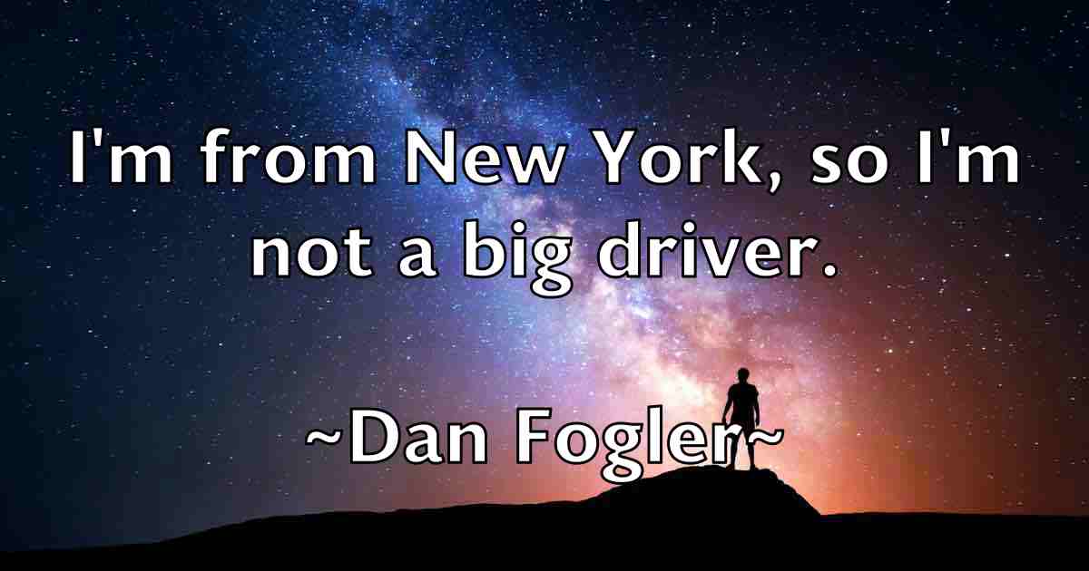 /images/quoteimage/dan-fogler-fb-173811.jpg