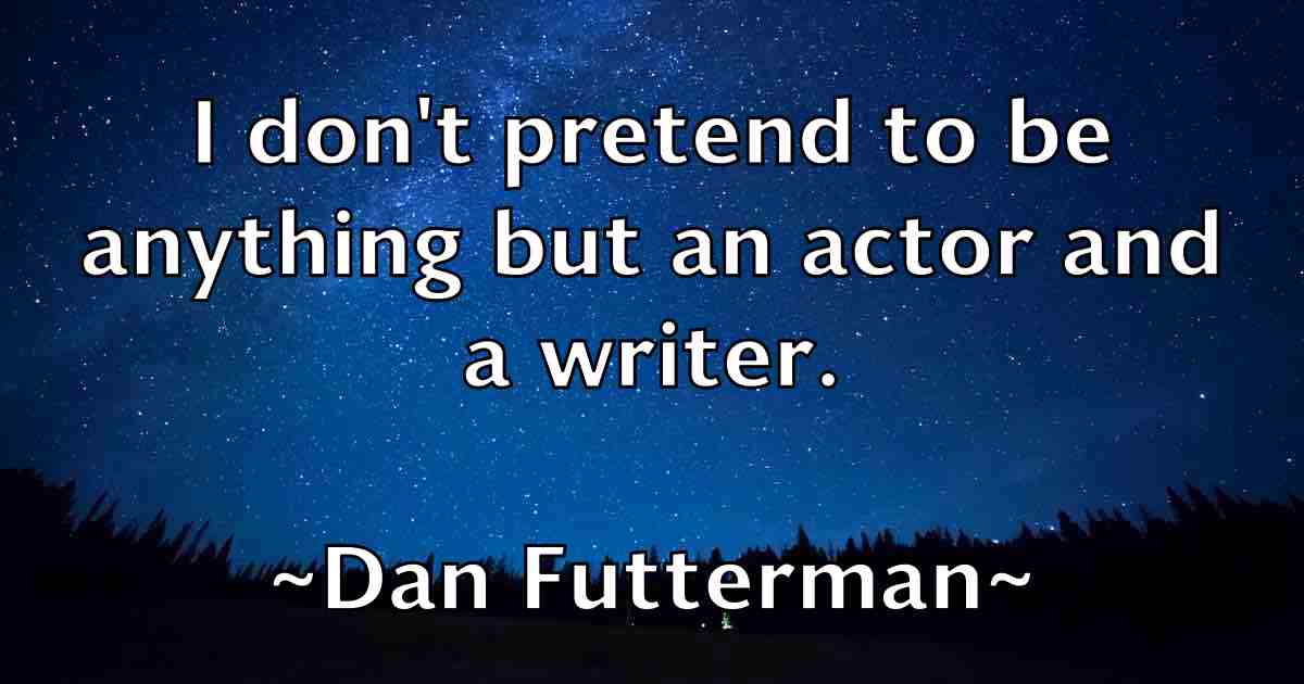/images/quoteimage/dan-futterman-fb-173841.jpg