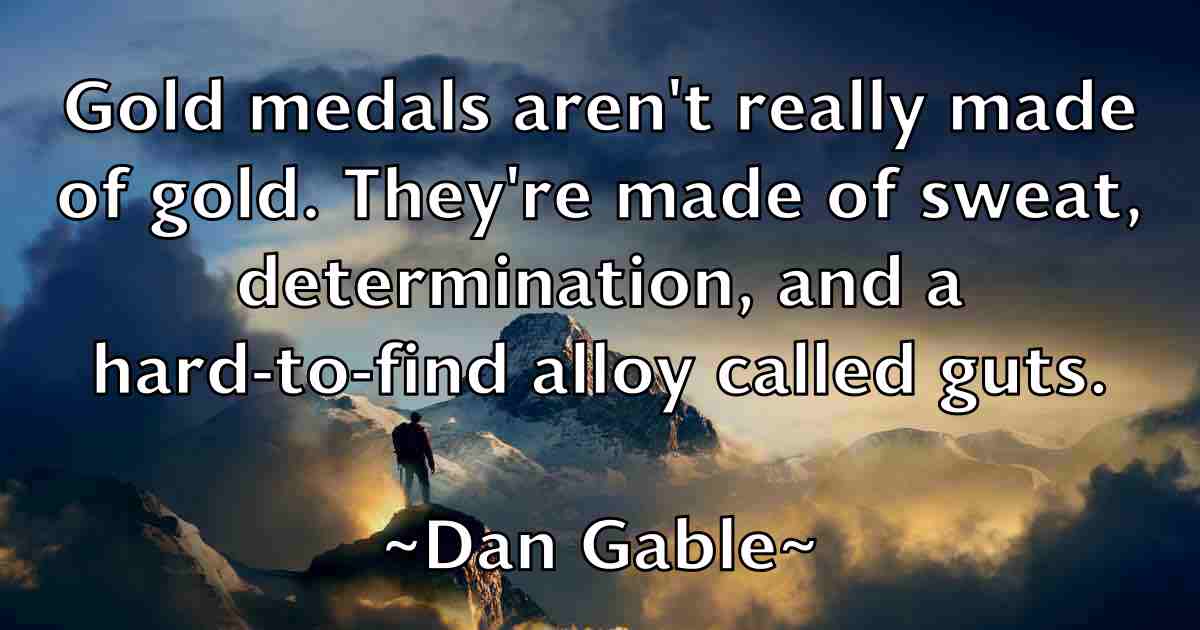 /images/quoteimage/dan-gable-fb-173844.jpg