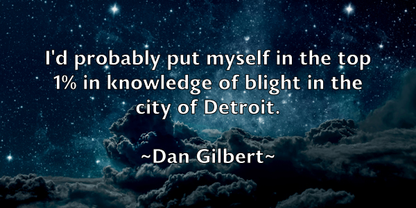 /images/quoteimage/dan-gilbert-173950.jpg