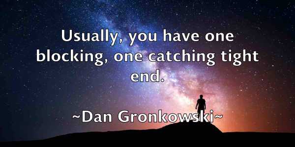 /images/quoteimage/dan-gronkowski-174021.jpg