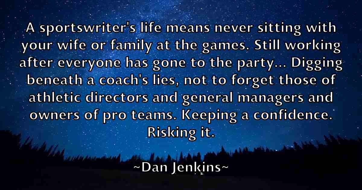 /images/quoteimage/dan-jenkins-fb-174158.jpg
