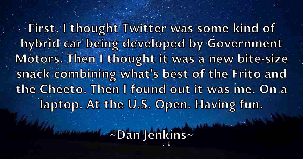 /images/quoteimage/dan-jenkins-fb-174196.jpg