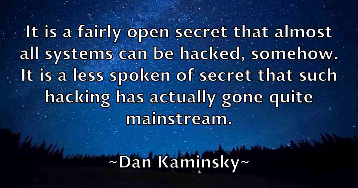 /images/quoteimage/dan-kaminsky-fb-174247.jpg