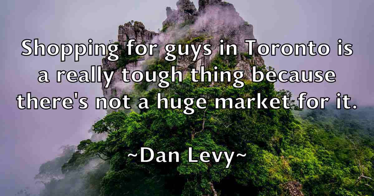 /images/quoteimage/dan-levy-fb-174337.jpg