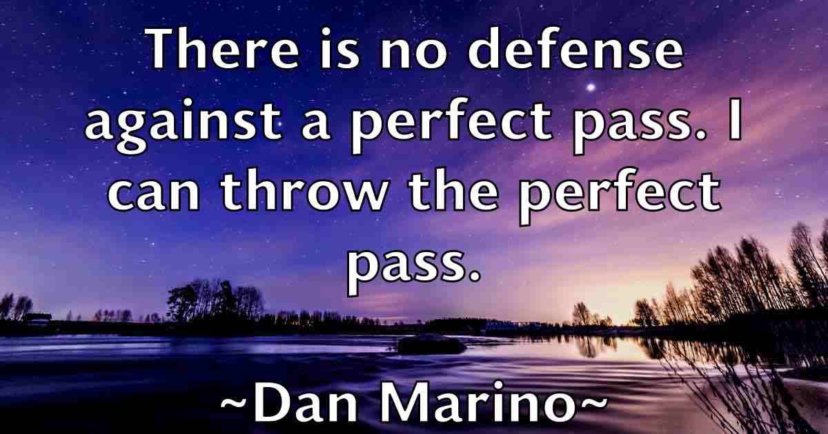 /images/quoteimage/dan-marino-fb-174463.jpg