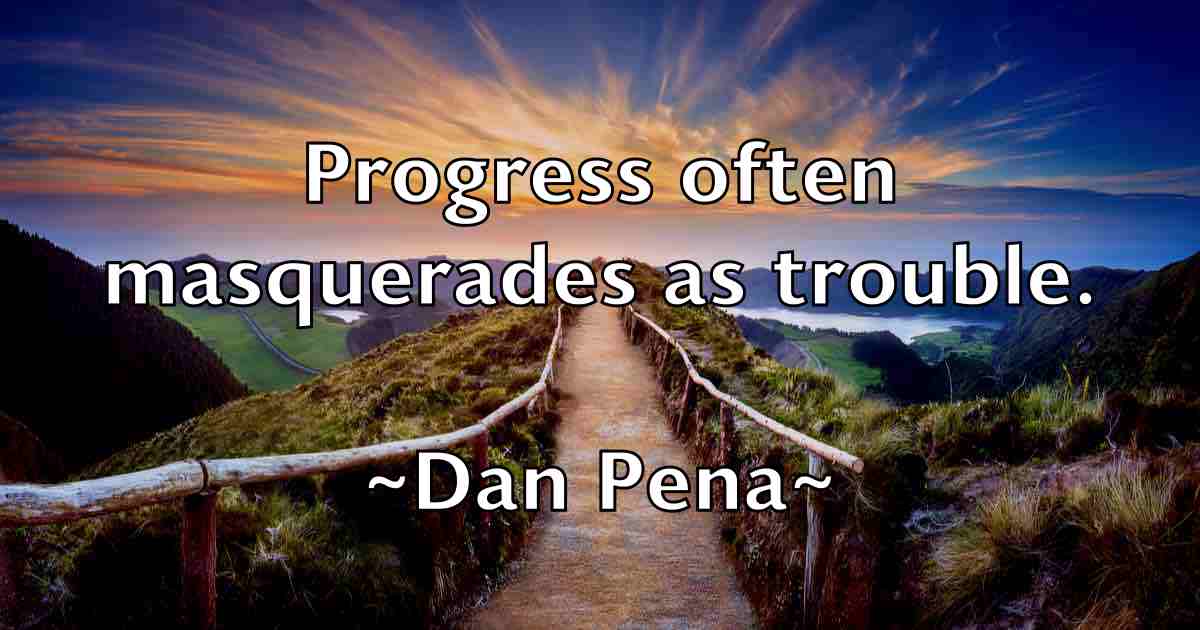 /images/quoteimage/dan-pena-fb-174572.jpg
