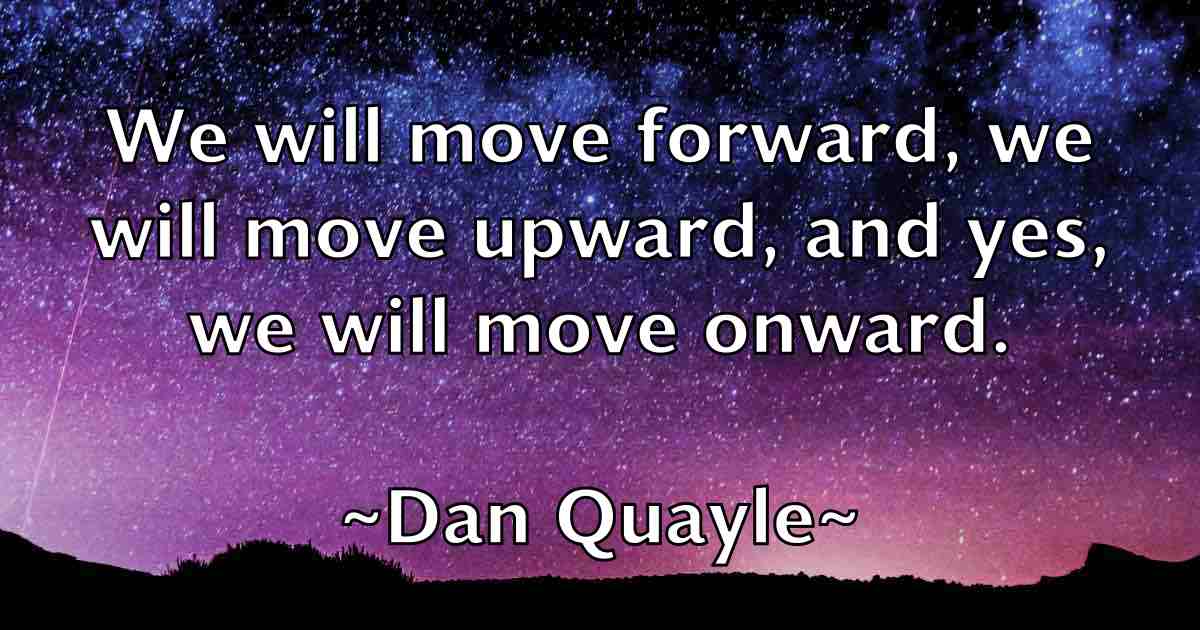 /images/quoteimage/dan-quayle-fb-174665.jpg