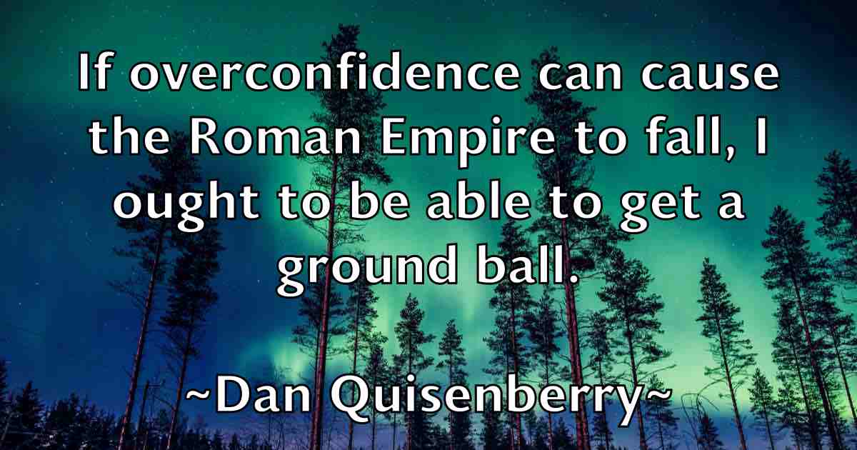 /images/quoteimage/dan-quisenberry-fb-174795.jpg