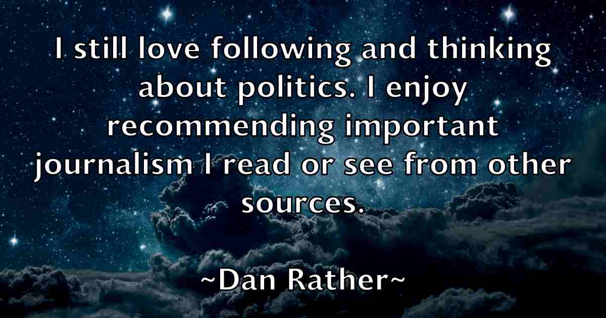 /images/quoteimage/dan-rather-fb-174855.jpg