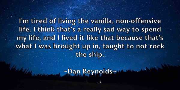 /images/quoteimage/dan-reynolds-174873.jpg