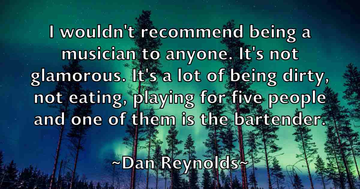 /images/quoteimage/dan-reynolds-fb-174885.jpg